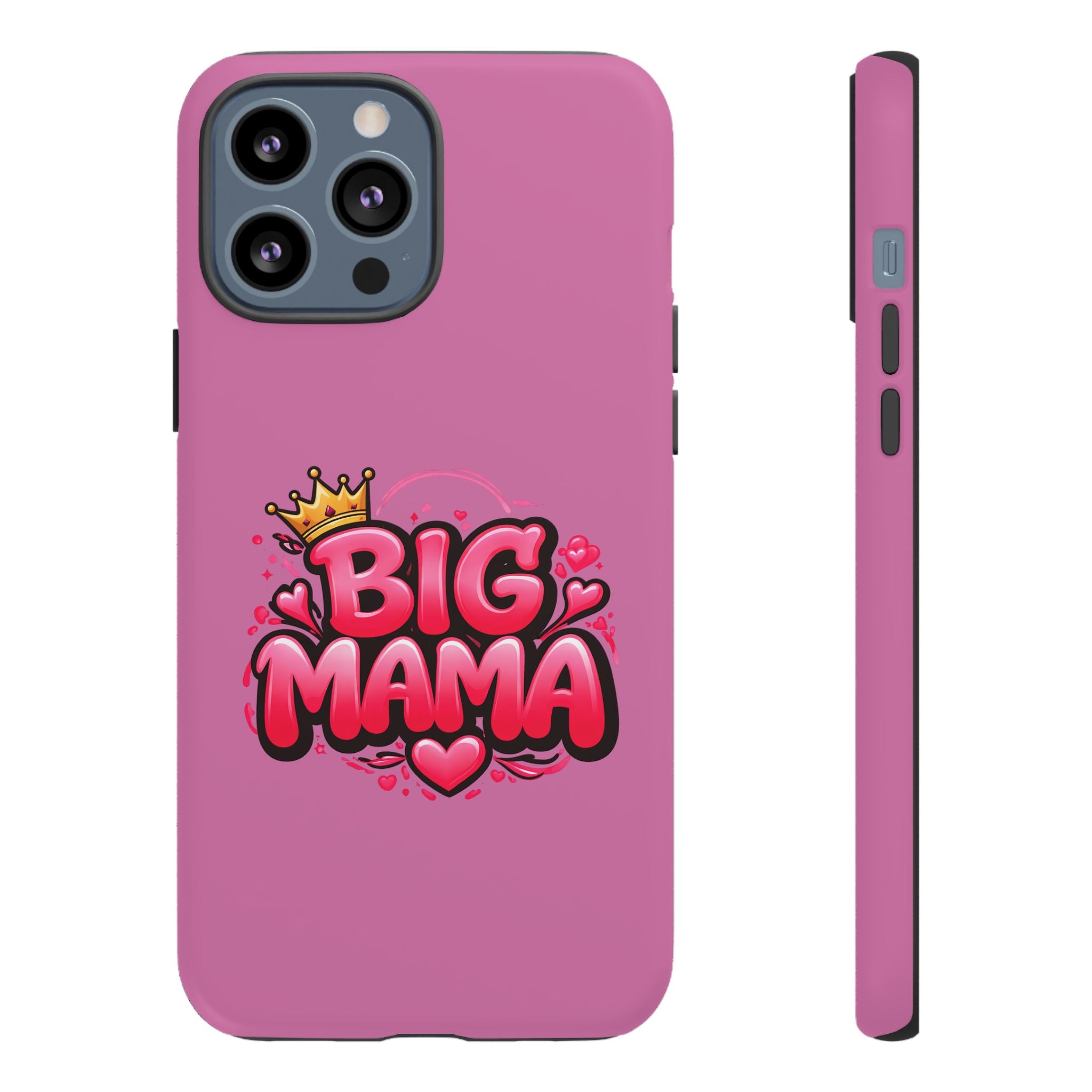 Big Mama Pink Phone Case — Cute Crowned Heart Graphic Tough Case