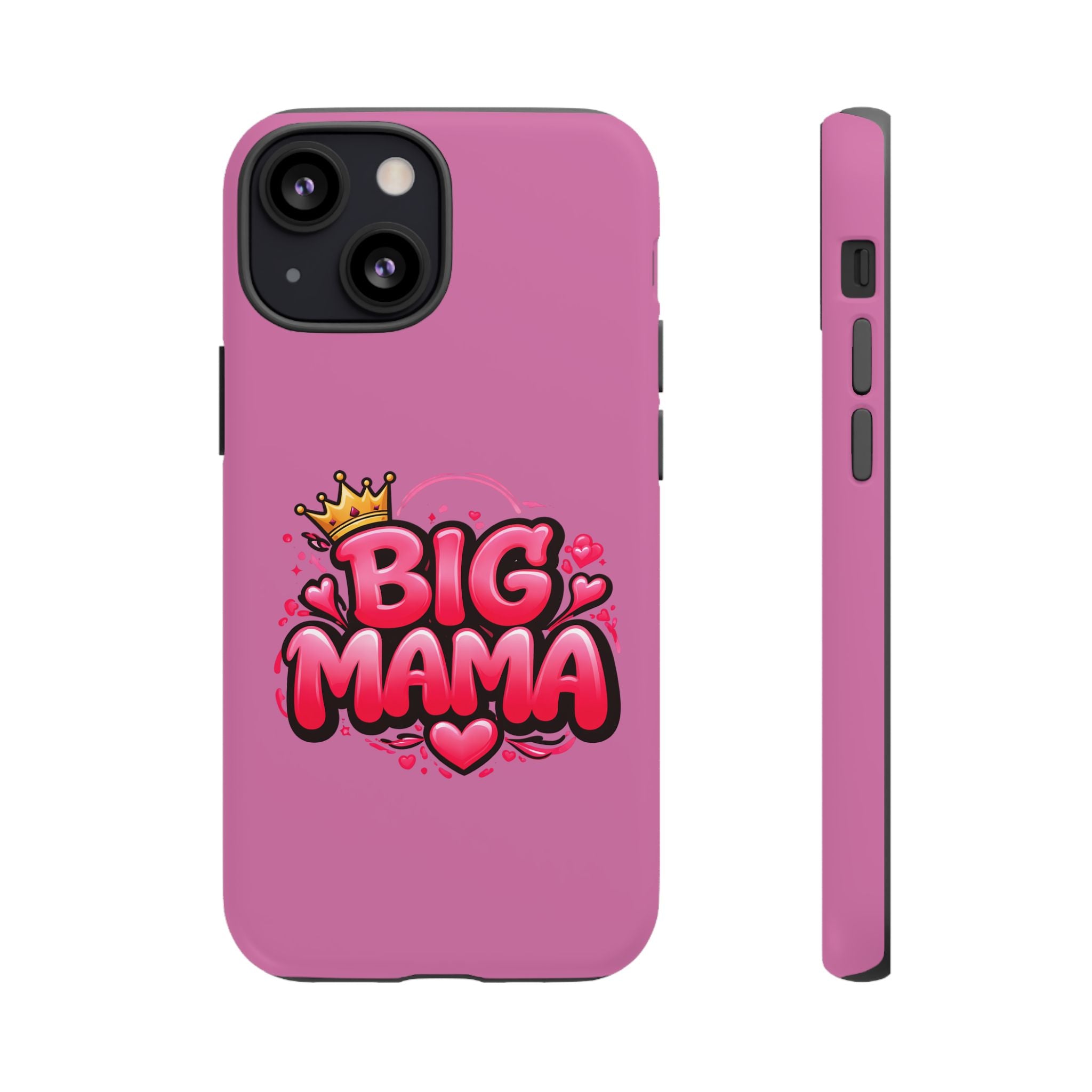 Big Mama Pink Phone Case — Cute Crowned Heart Graphic Tough Case
