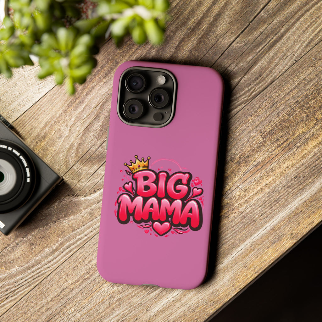 Big Mama Pink Phone Case — Cute Crowned Heart Graphic Tough Case