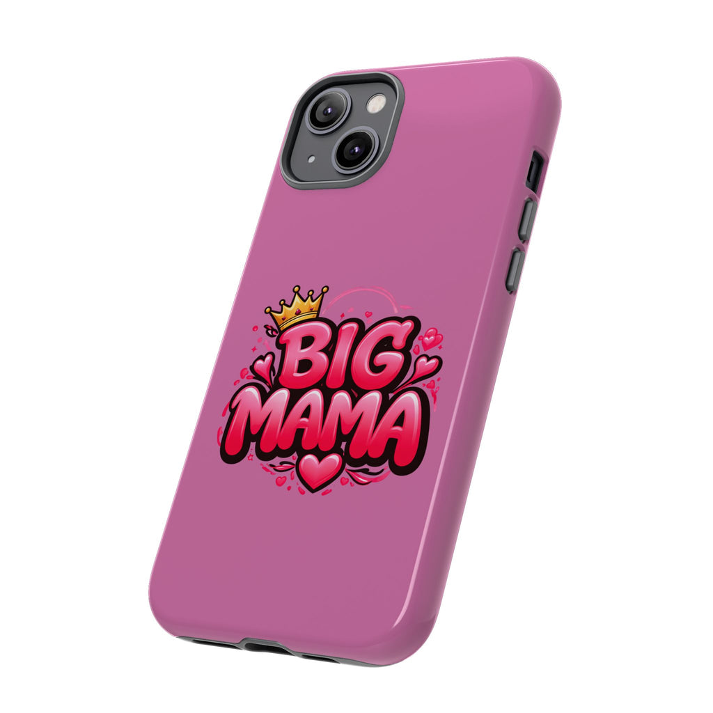 Big Mama Pink Phone Case — Cute Crowned Heart Graphic Tough Case
