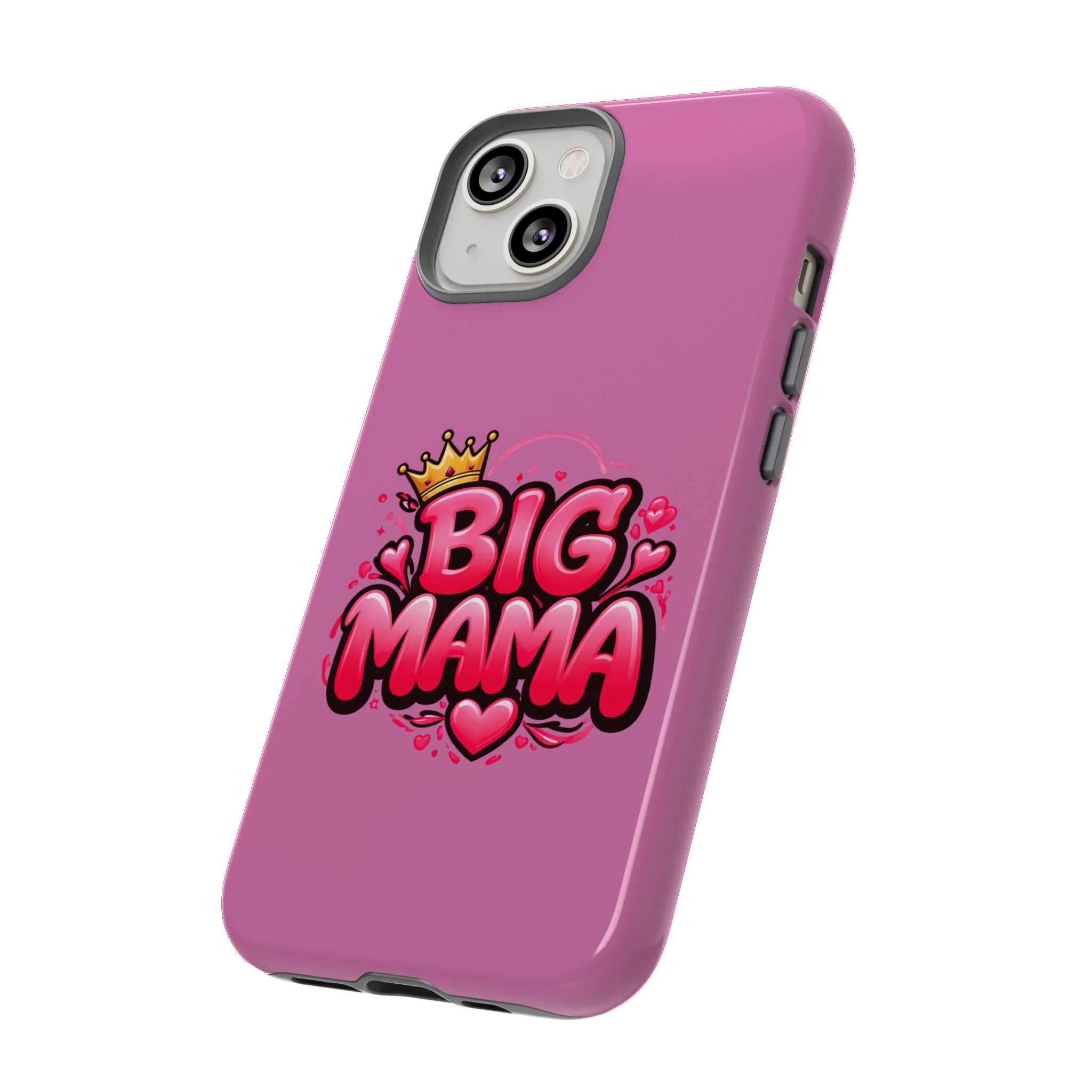 Big Mama Pink Phone Case — Cute Crowned Heart Graphic Tough Case