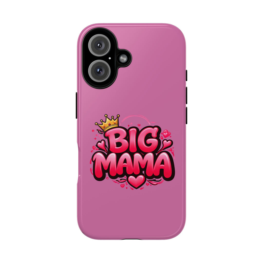 Big Mama Pink Phone Case — Cute Crowned Heart Graphic Tough Case