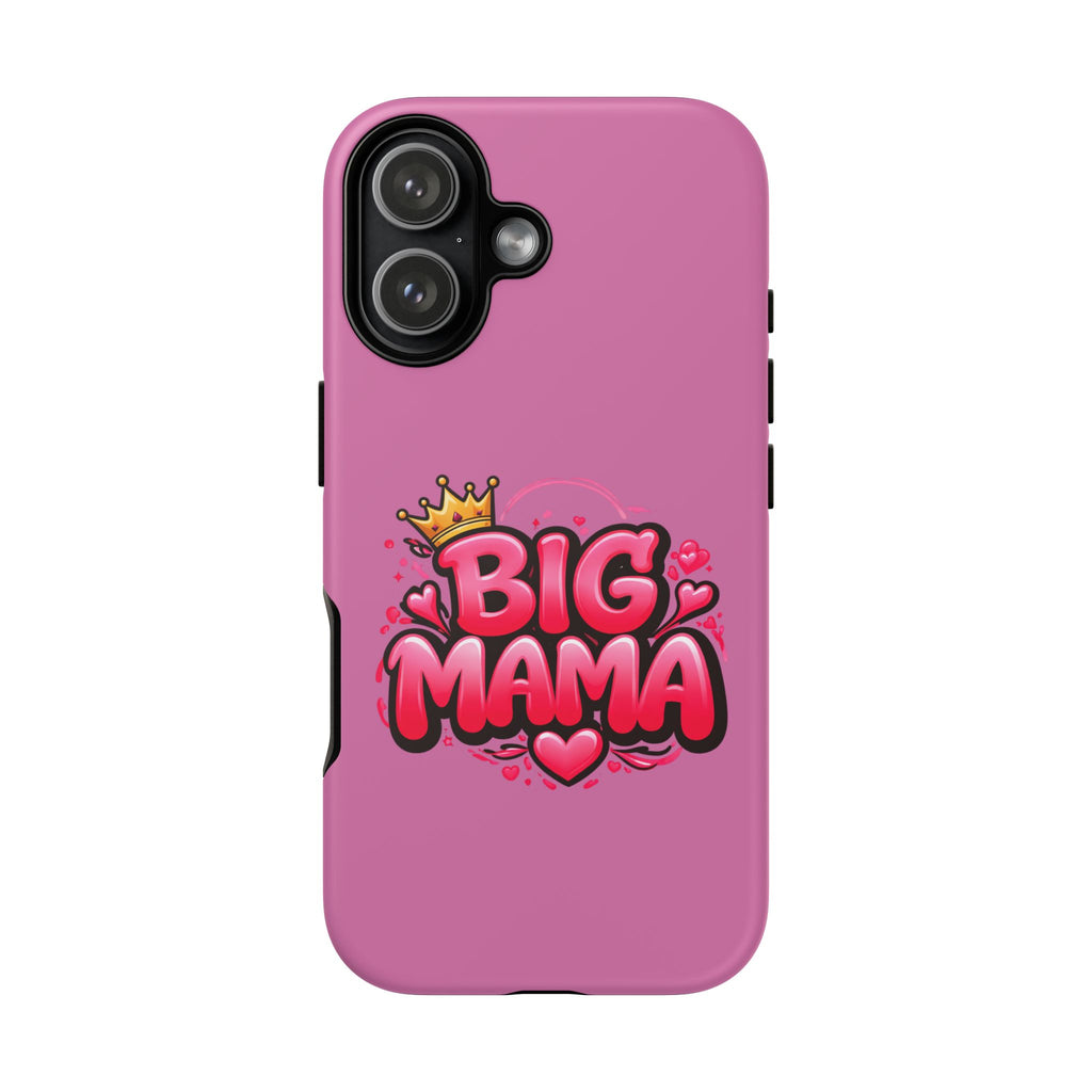Big Mama Pink Phone Case — Cute Crowned Heart Graphic Tough Case