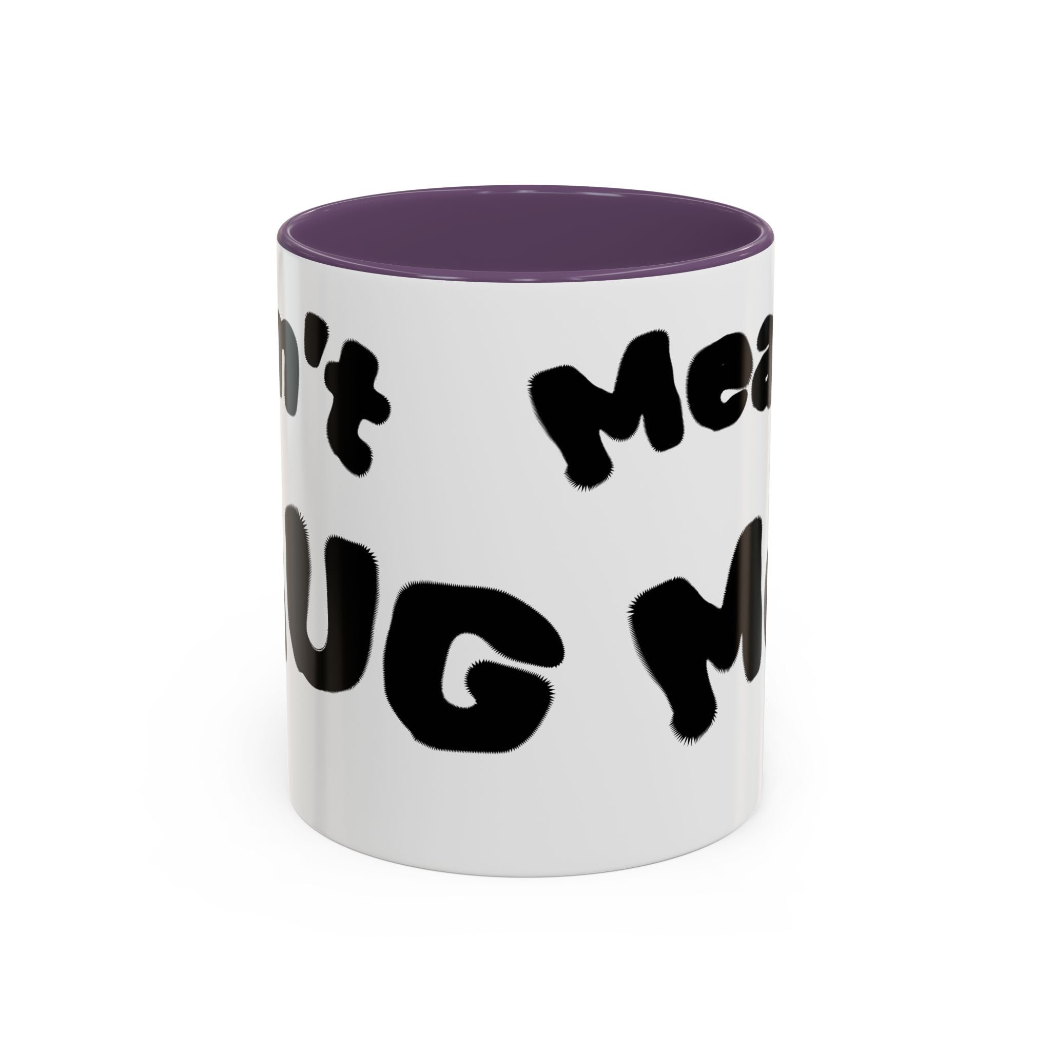 Accent Coffee Mug — "Don’t Mean Mug Me!" Black-Accent Funny Coffee Cup