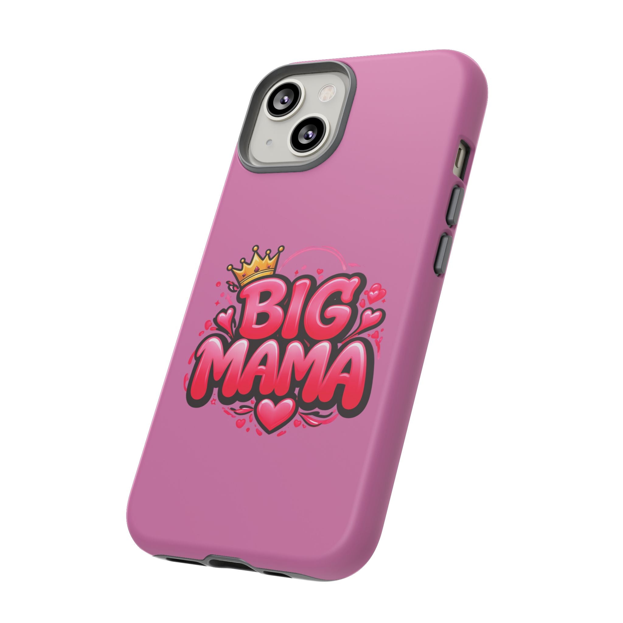 Big Mama Pink Phone Case — Cute Crowned Heart Graphic Tough Case
