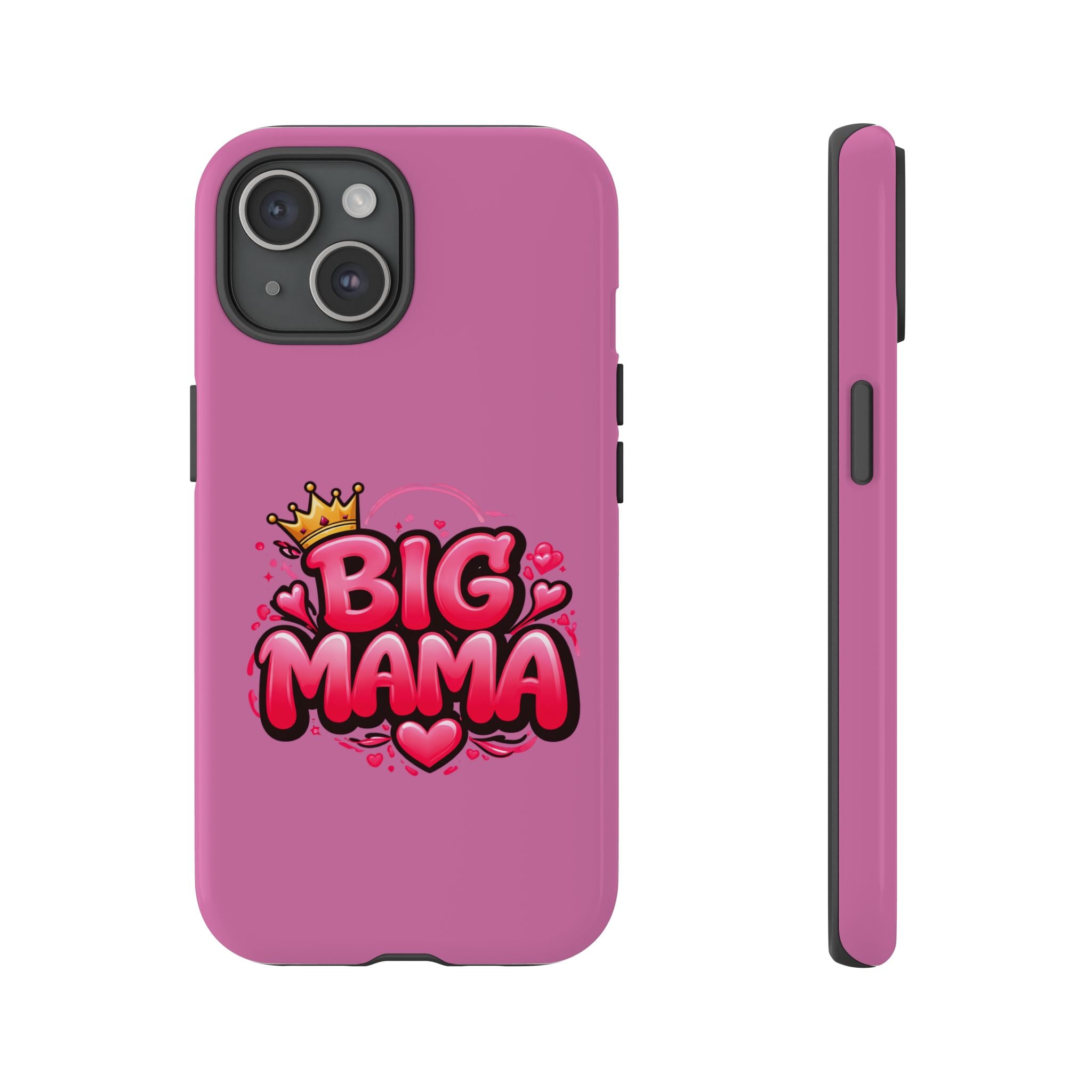 Big Mama Pink Phone Case — Cute Crowned Heart Graphic Tough Case