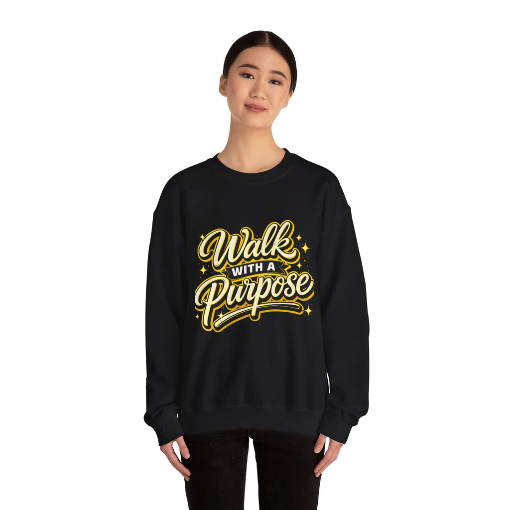 Walk With a Purpose Crewneck Sweatshirt — Inspirational Graphic Pullover
