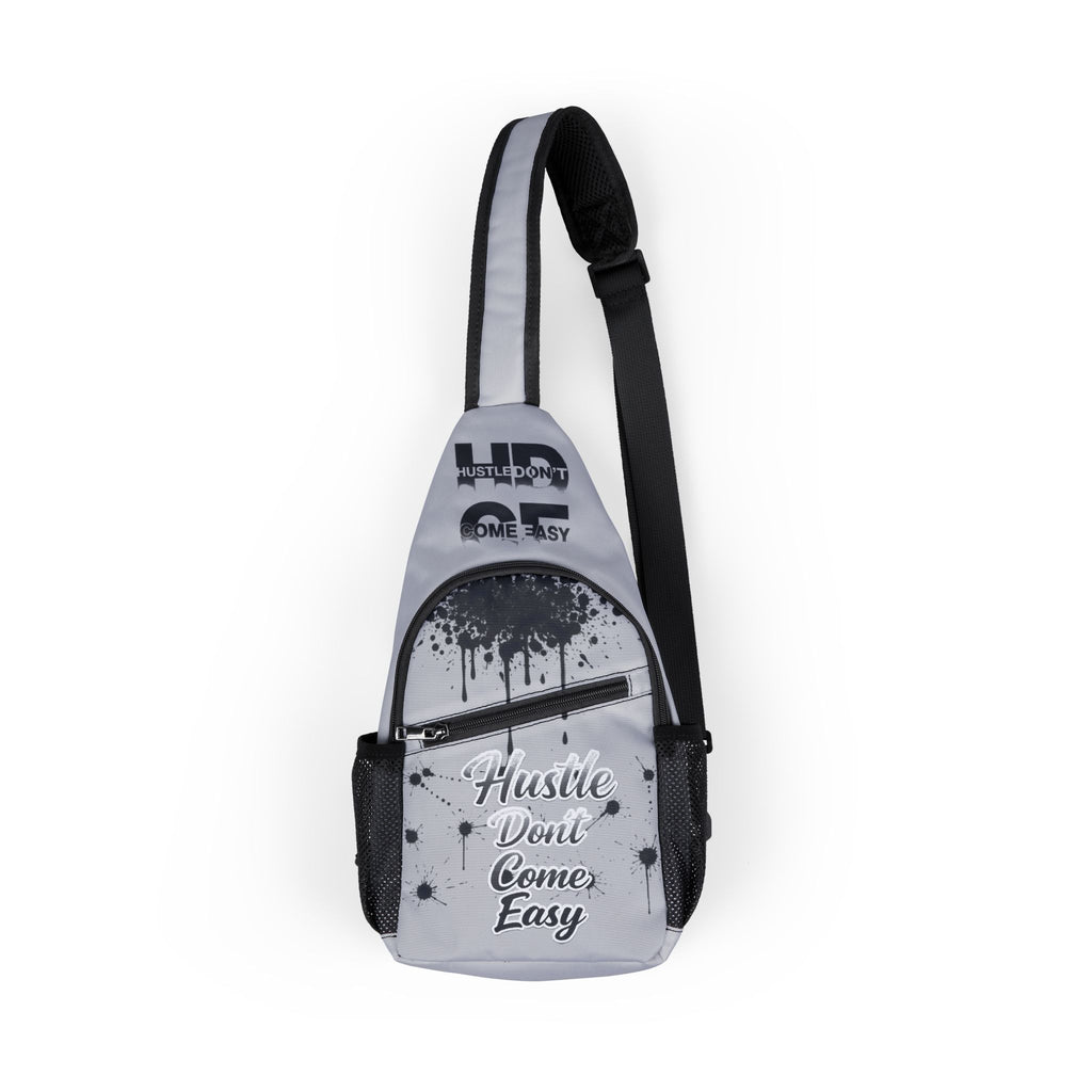 Hustle Don’t Come Easy Chest Bag — Urban Sling Pack with Motivational Graphic