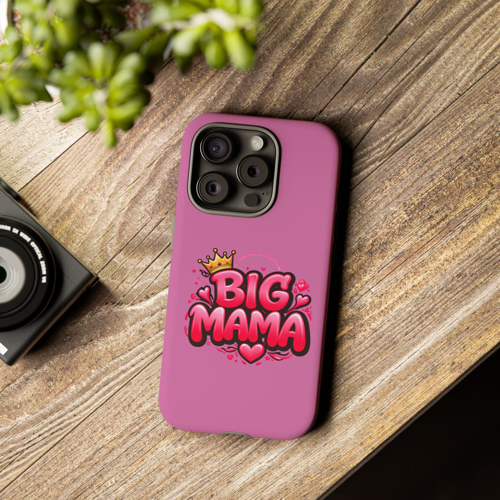Big Mama Pink Phone Case — Cute Crowned Heart Graphic Tough Case