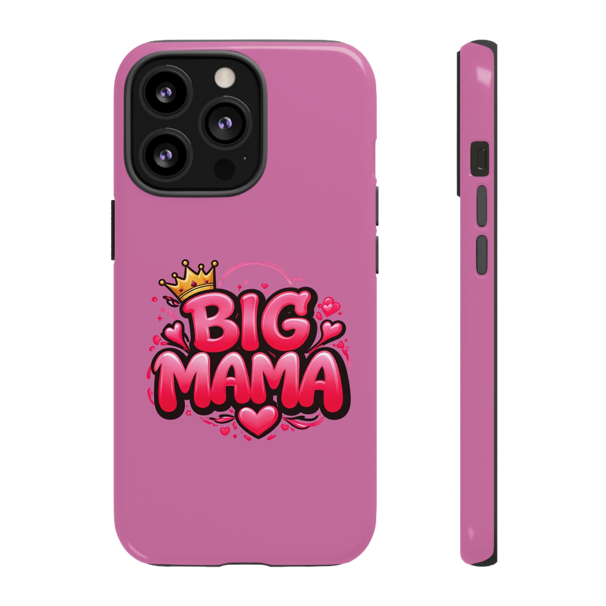 Big Mama Pink Phone Case — Cute Crowned Heart Graphic Tough Case