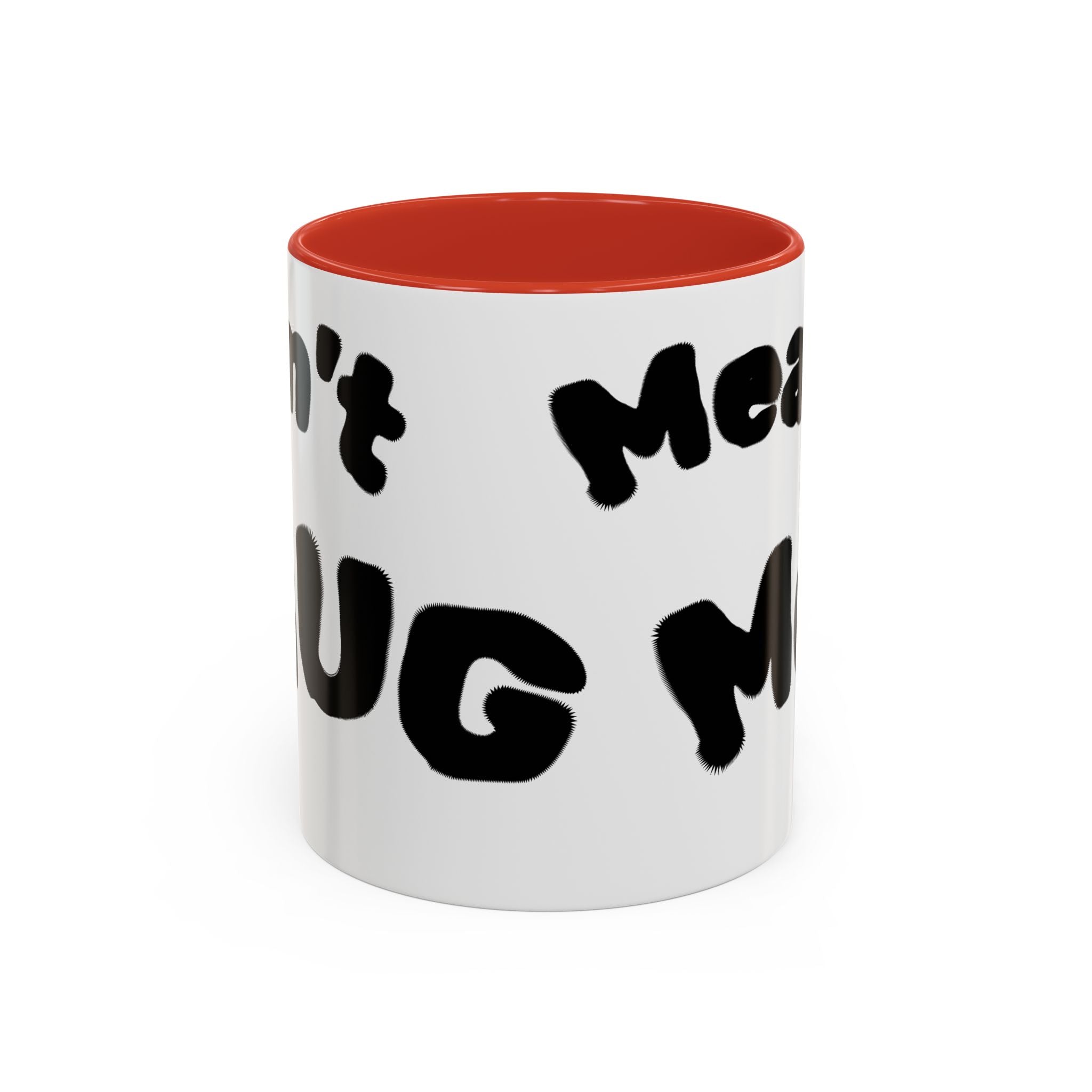 Accent Coffee Mug — "Don’t Mean Mug Me!" Black-Accent Funny Coffee Cup