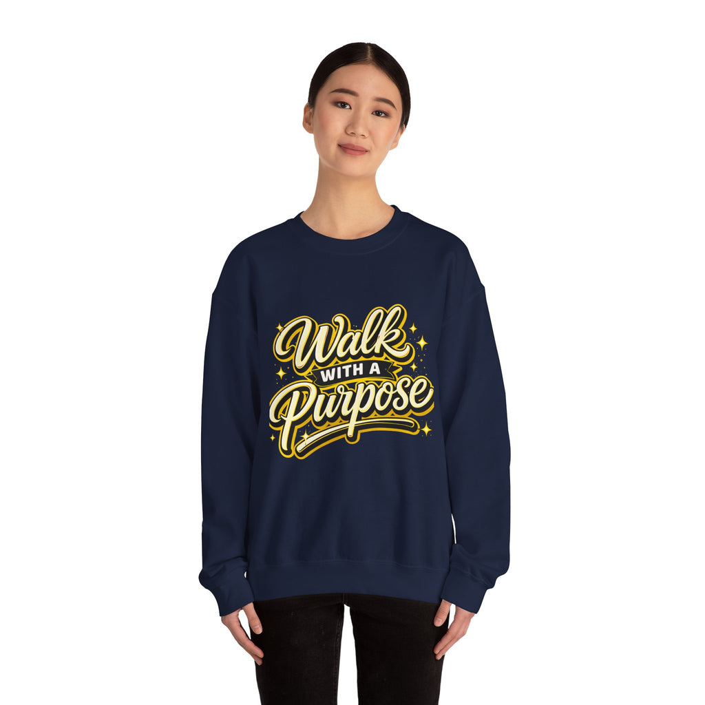 Walk With a Purpose Crewneck Sweatshirt — Inspirational Graphic Pullover
