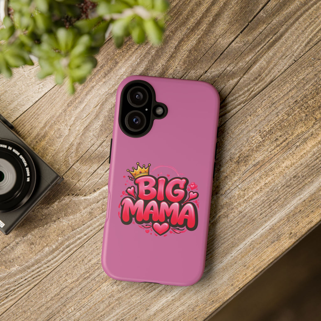 Big Mama Pink Phone Case — Cute Crowned Heart Graphic Tough Case