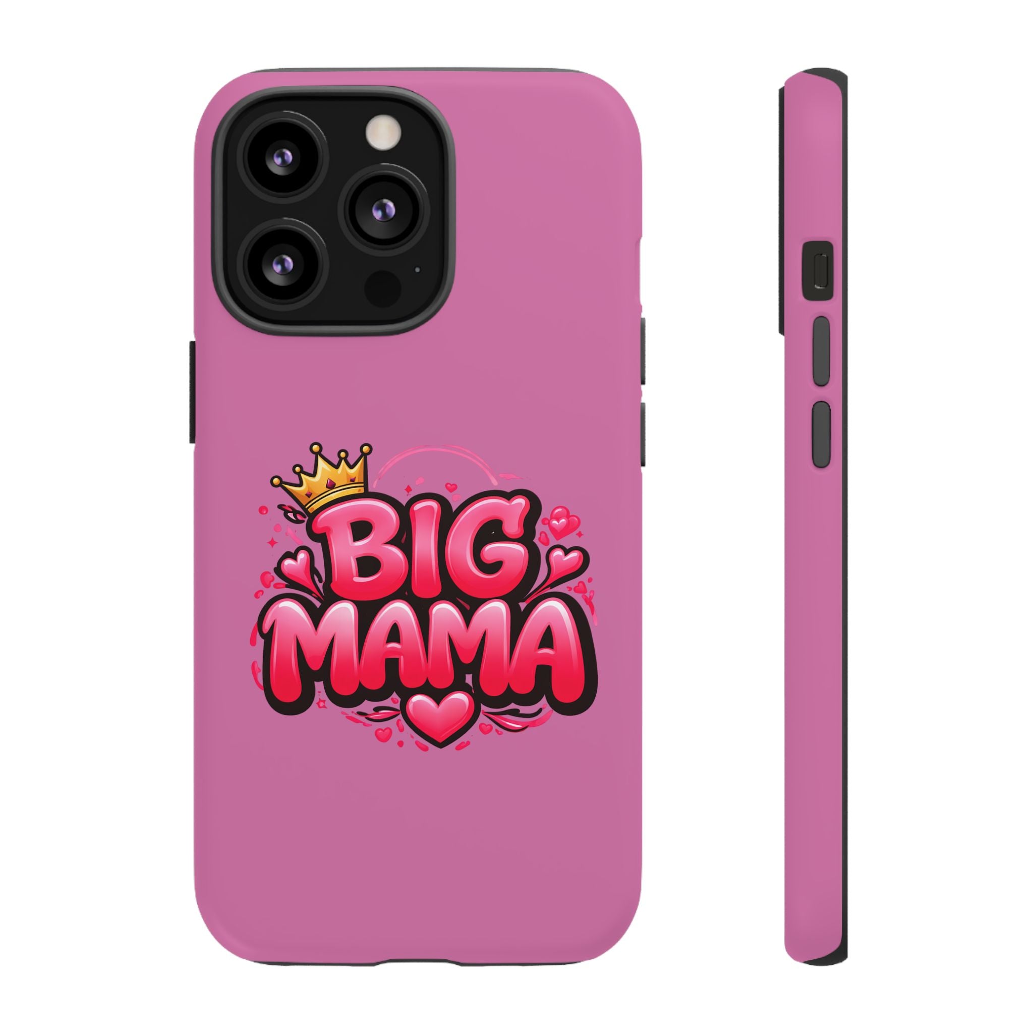 Big Mama Pink Phone Case — Cute Crowned Heart Graphic Tough Case