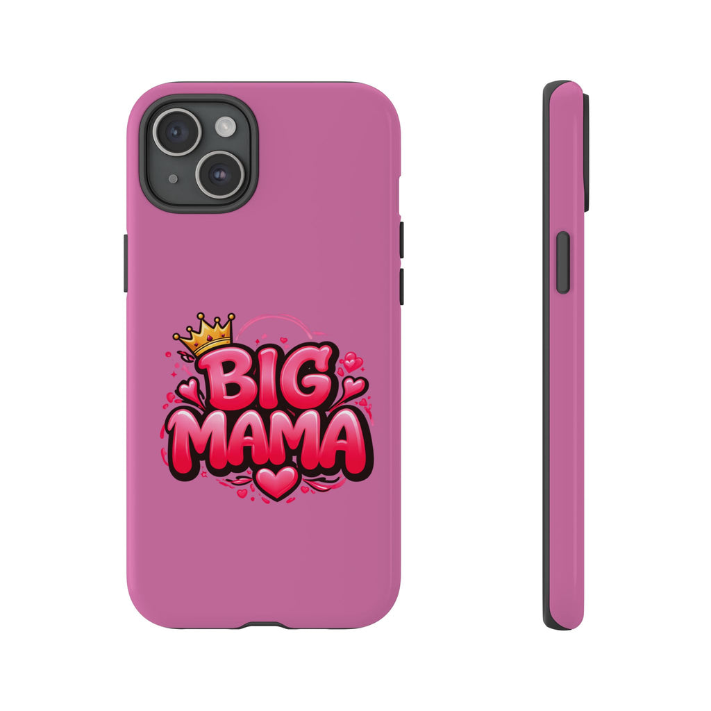 Big Mama Pink Phone Case — Cute Crowned Heart Graphic Tough Case