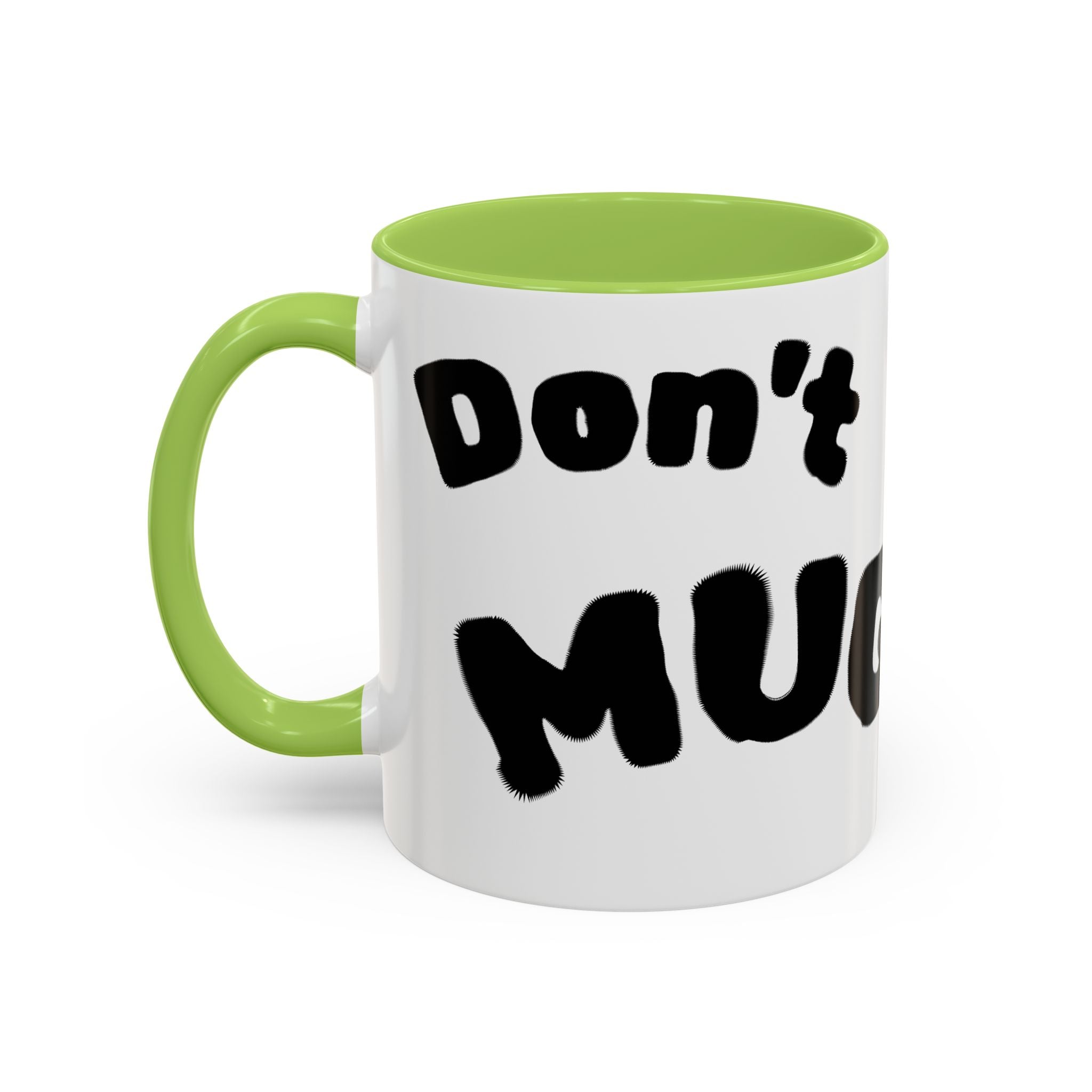 Accent Coffee Mug — "Don’t Mean Mug Me!" Black-Accent Funny Coffee Cup
