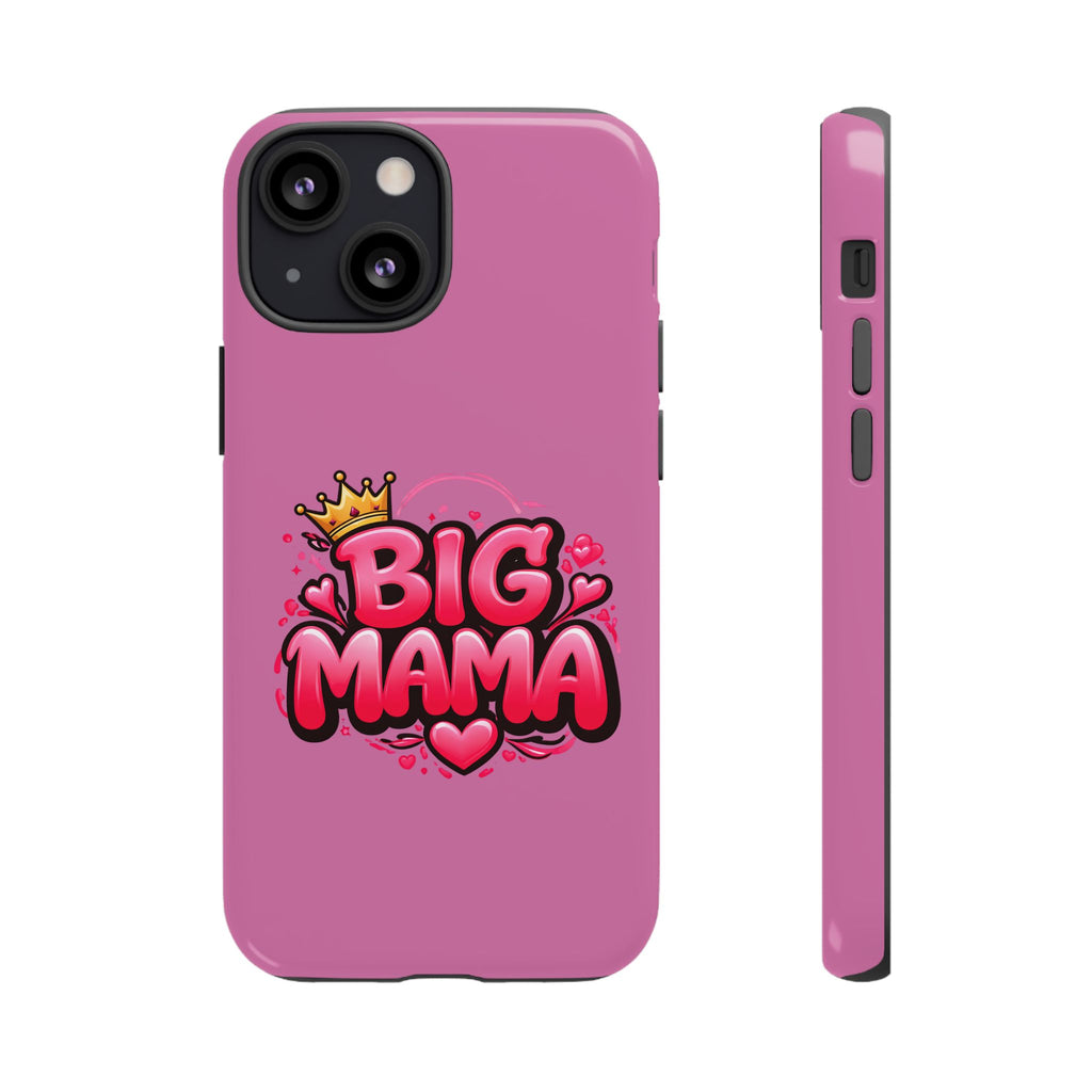 Big Mama Pink Phone Case — Cute Crowned Heart Graphic Tough Case