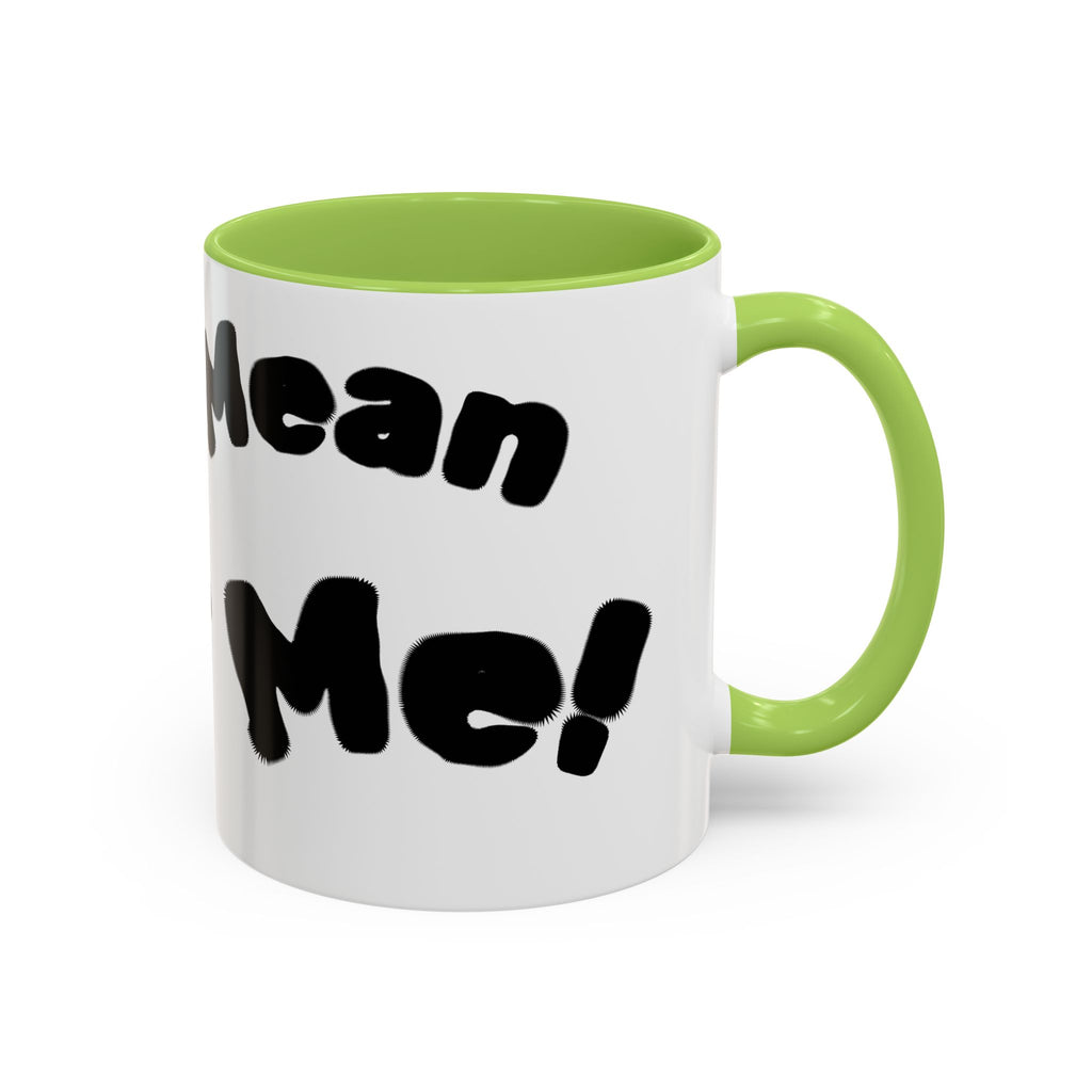 Accent Coffee Mug — "Don’t Mean Mug Me!" Black-Accent Funny Coffee Cup