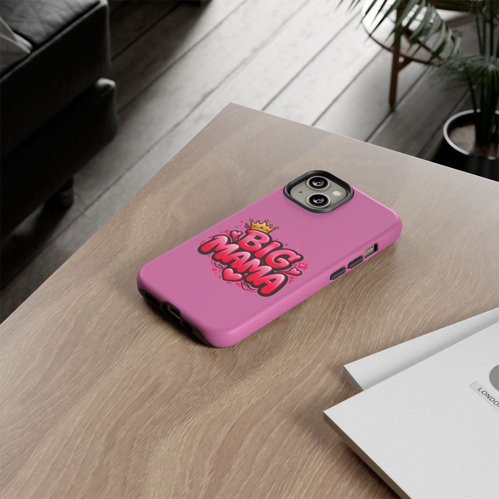 Big Mama Pink Phone Case — Cute Crowned Heart Graphic Tough Case