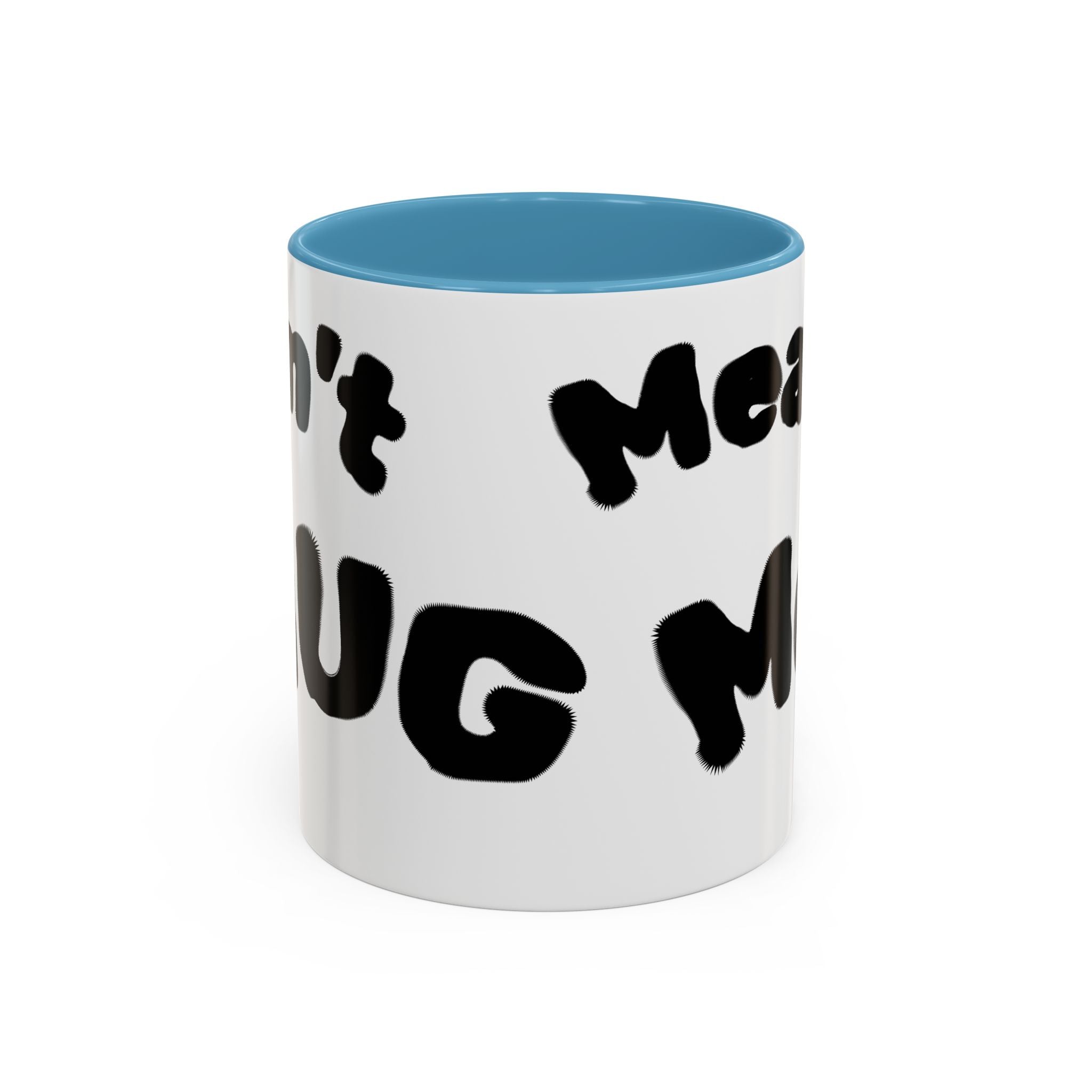 Accent Coffee Mug — "Don’t Mean Mug Me!" Black-Accent Funny Coffee Cup