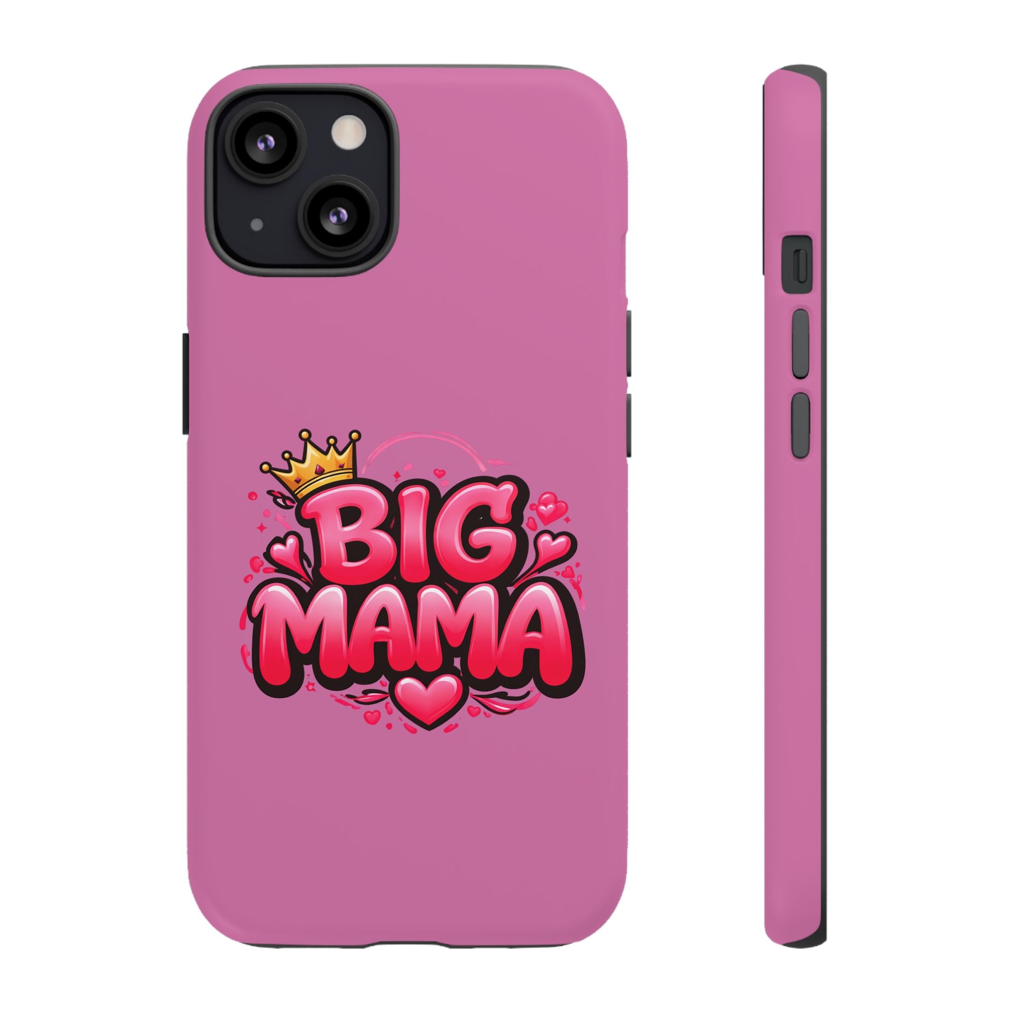 Big Mama Pink Phone Case — Cute Crowned Heart Graphic Tough Case