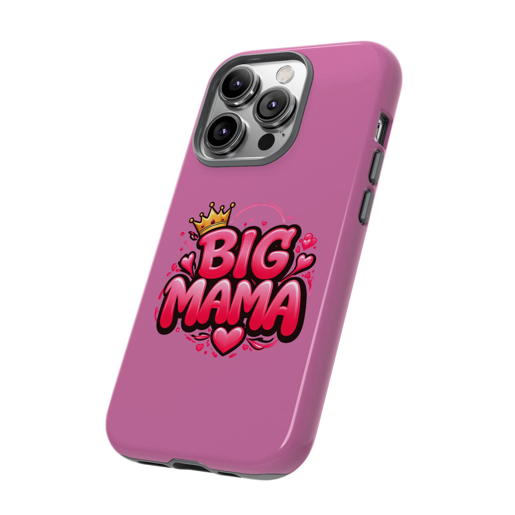 Big Mama Pink Phone Case — Cute Crowned Heart Graphic Tough Case