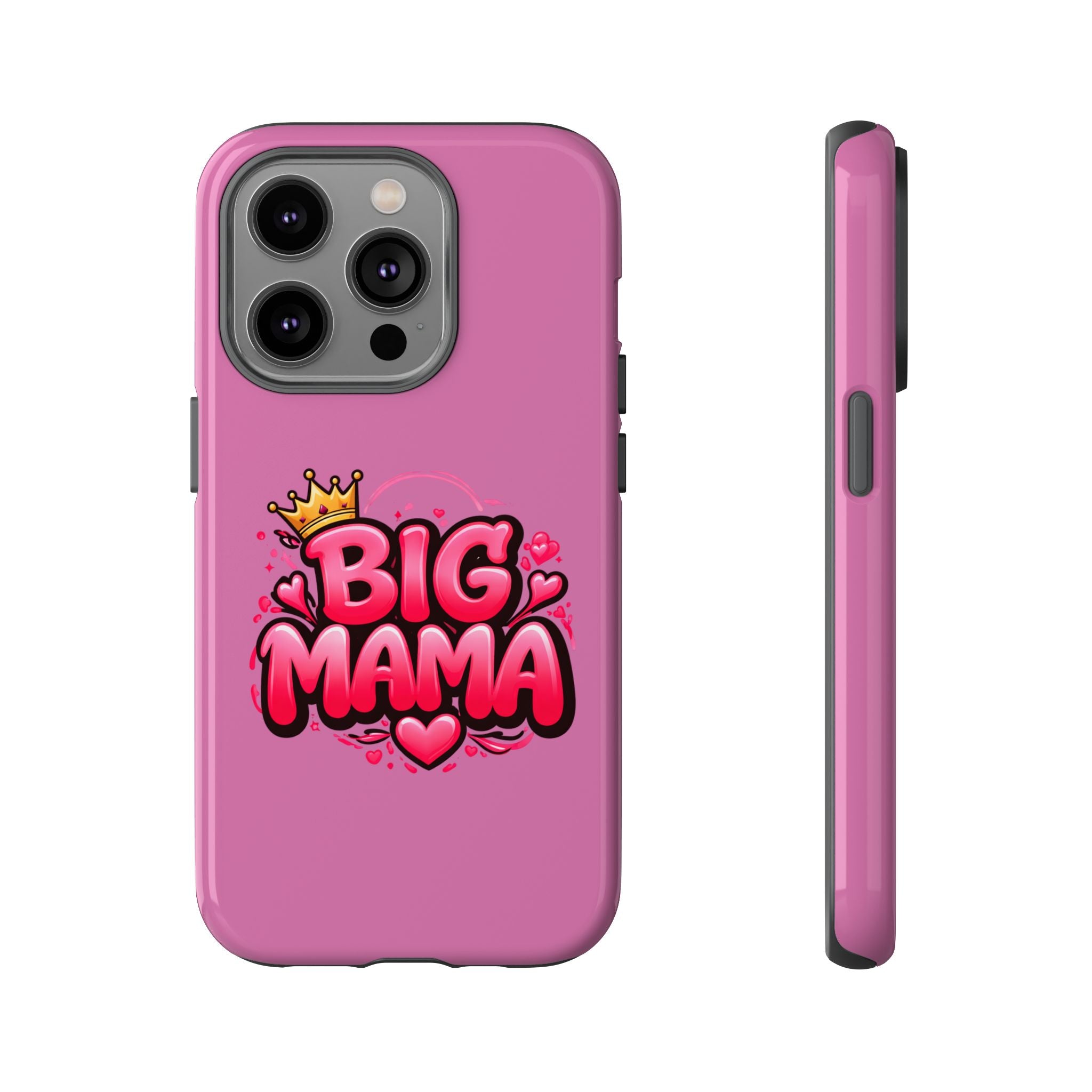 Big Mama Pink Phone Case — Cute Crowned Heart Graphic Tough Case