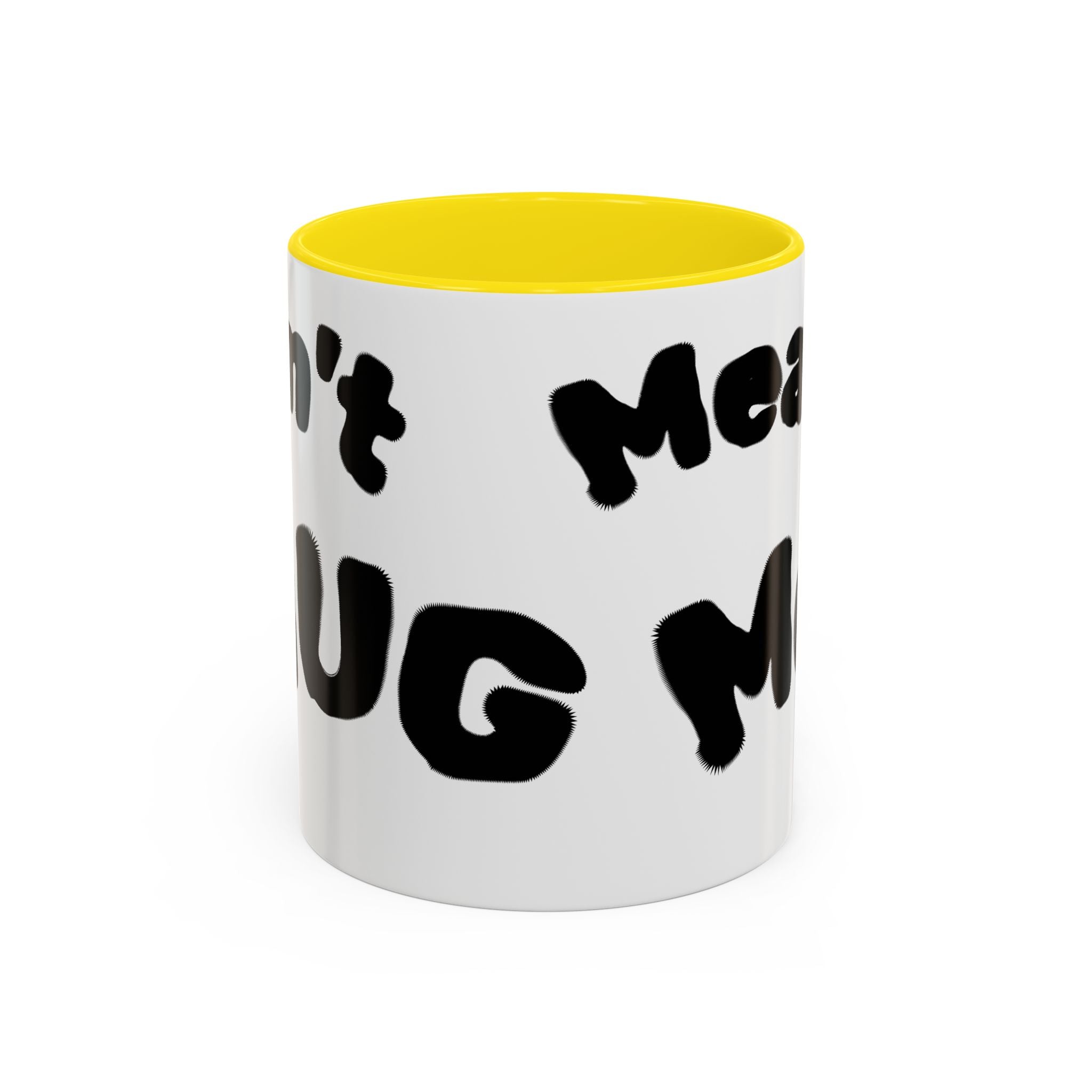 Accent Coffee Mug — "Don’t Mean Mug Me!" Black-Accent Funny Coffee Cup