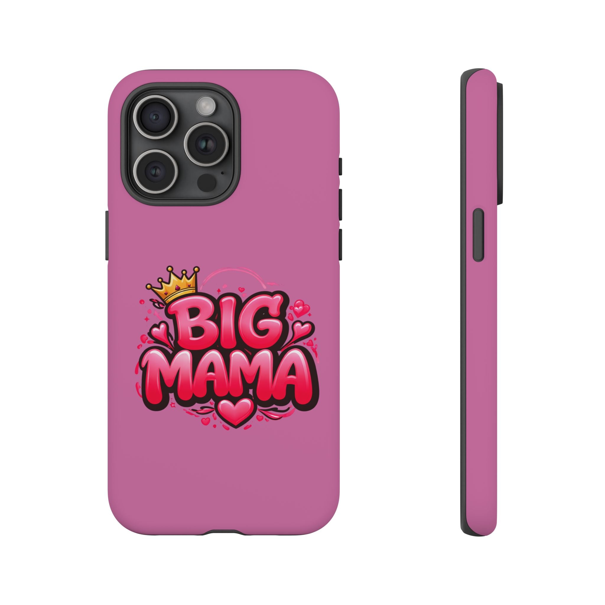 Big Mama Pink Phone Case — Cute Crowned Heart Graphic Tough Case